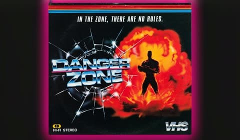 VHS jangari muqovasi «DANGER ZONE»